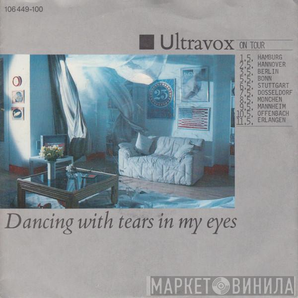  Ultravox  - Dancing With Tears In My Eyes