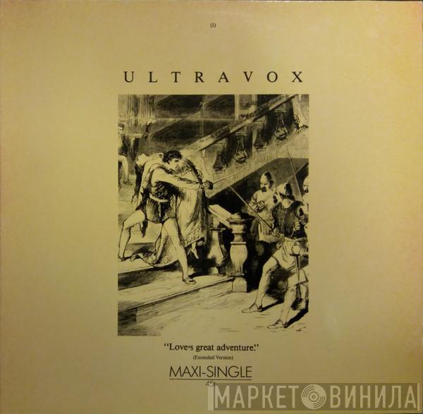 Ultravox - Love's Great Adventure (Extended Version)