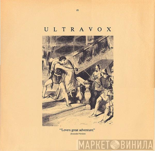 Ultravox - Love's Great Adventure (Extended Version)