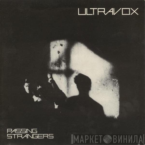 Ultravox - Passing Strangers