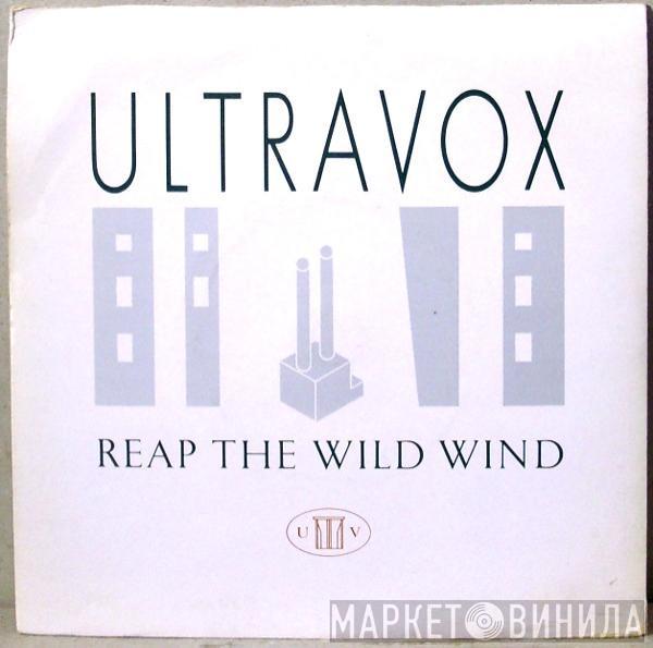 Ultravox - Reap The Wild Wind