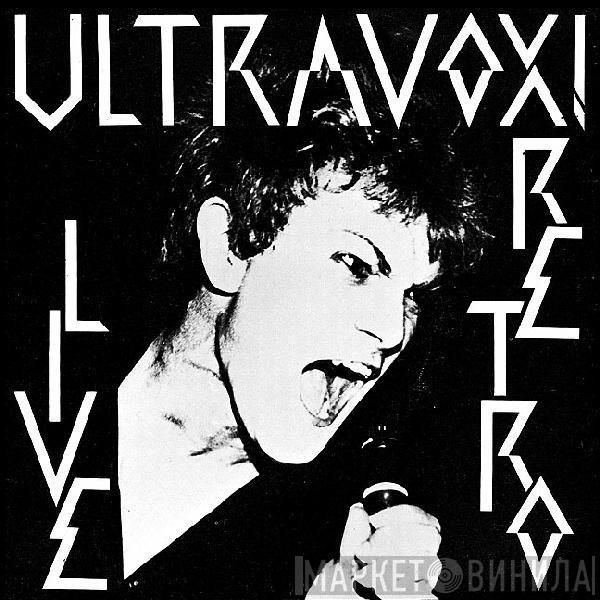 Ultravox - Retro (Live)