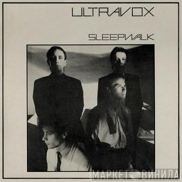 Ultravox - Sleepwalk