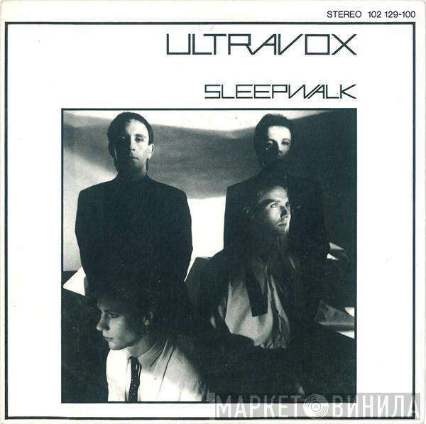  Ultravox  - Sleepwalk