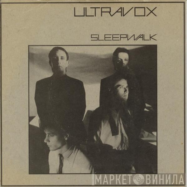  Ultravox  - Sleepwalk