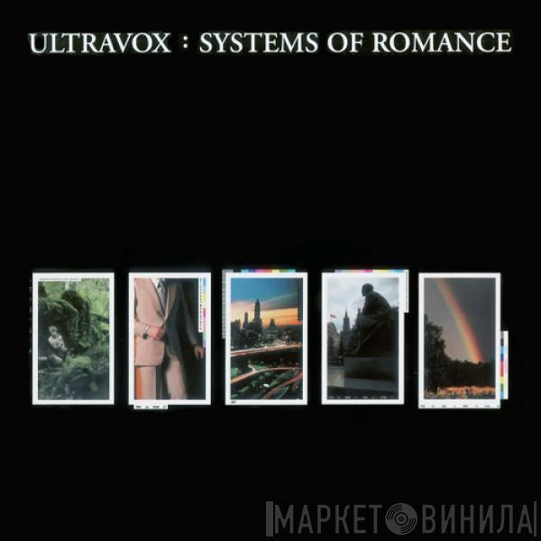 Ultravox - Systems Of Romance