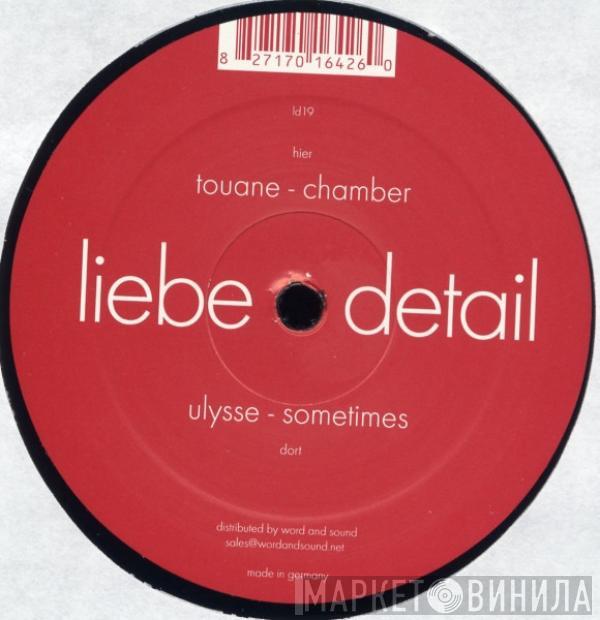 Ulysse, Touane - Sometimes / Chamber