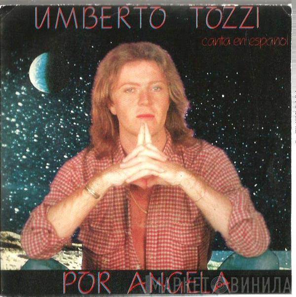 Umberto Tozzi - Canta En Español Por Angela