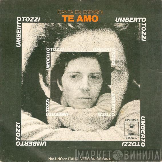 Umberto Tozzi - Te Amo (Canta En Español)