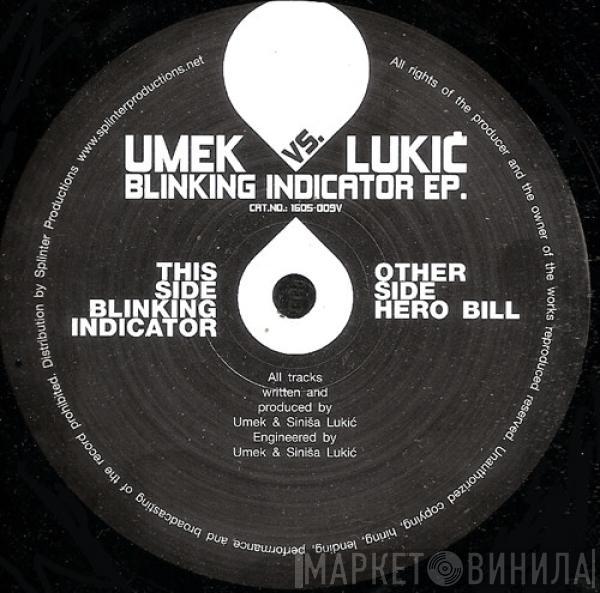 Umek, Sinisa Lukic - Blinking Indicator EP.