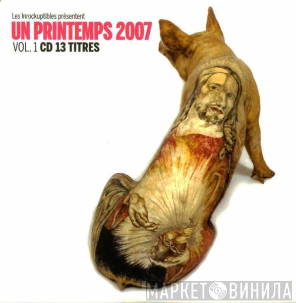  - Un Printemps 2007 - Vol. 1