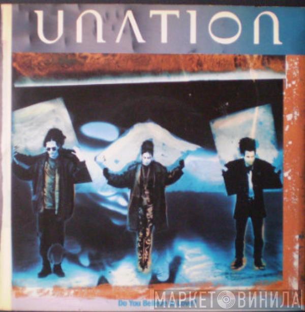 Unation - Do You Believe In Love?