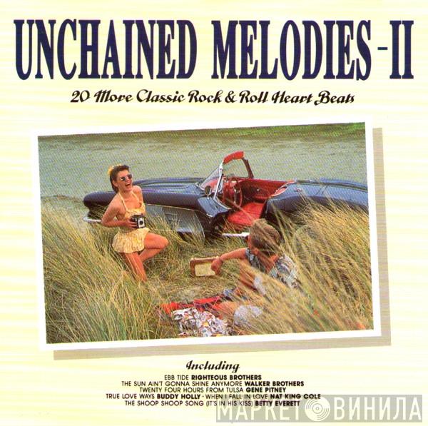  - Unchained Melodies II
