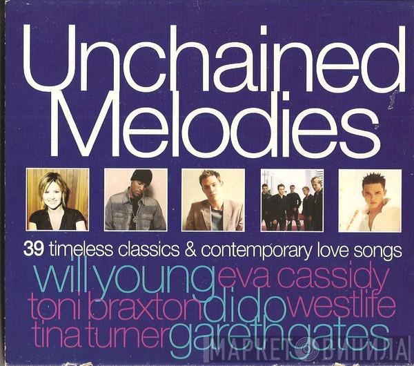  - Unchained Melodies