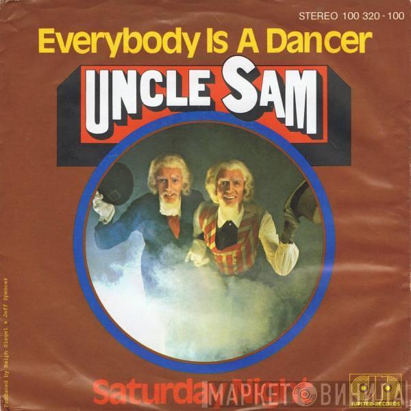 Uncle Sam  - Everybody Is A Dancer