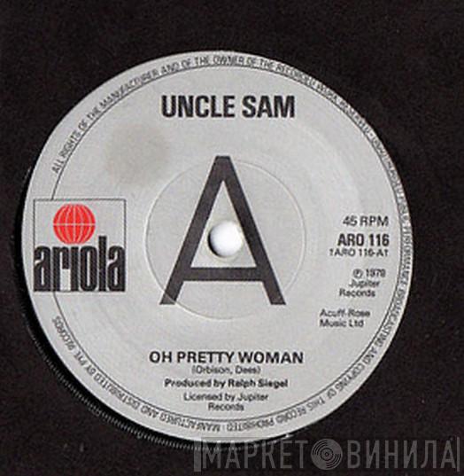 Uncle Sam  - Oh Pretty Woman