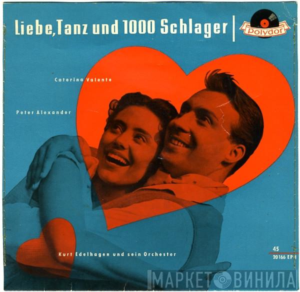 Und Caterina Valente  Peter Alexander  - Liebe, Tanz Und 1000 Schlager