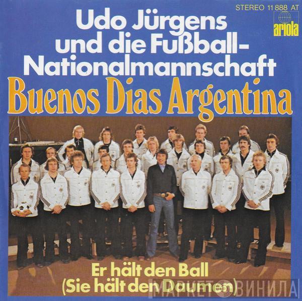 Und Udo Jürgens  Die Fußball-Nationalmannschaft  - Buenos Dias Argentina