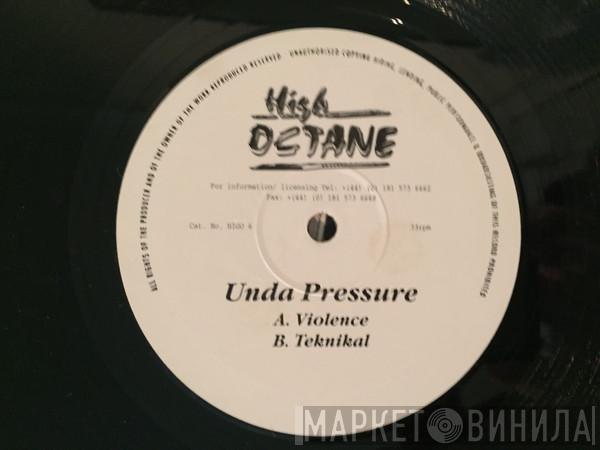 Unda Pressure - Violence / Teknikal