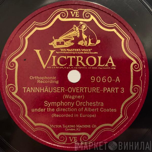 Under The Direction Of The London Symphony Orchestra  Albert Coates  - Tannhäuser–Overture–Part 3 / Die Meistersinger–Dance Of The Apprentices
