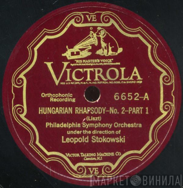 Under The Direction Of The Philadelphia Orchestra  Leopold Stokowski  - Hungarian Rhapsody—No. 2