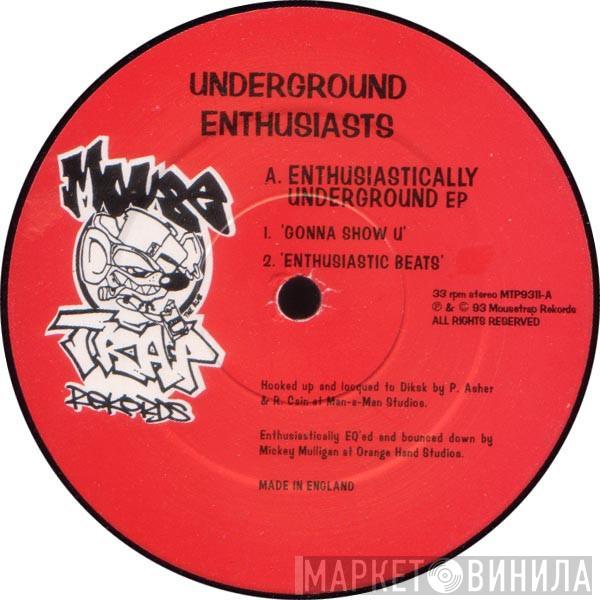  Underground Enthusiasts  - Enthusiastically Underground E.P.