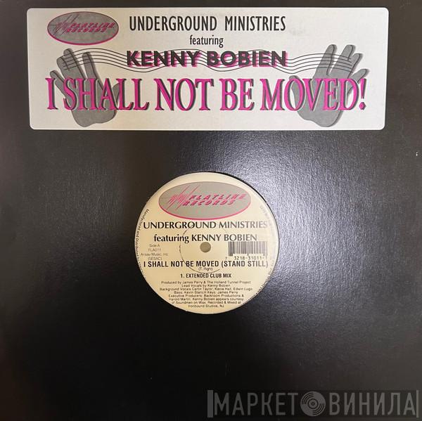 Underground Ministries, Kenny Bobien - I Shall Not Be Moved (Stand Still)