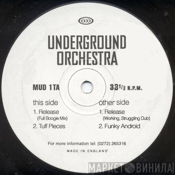Underground Orchestra - Release