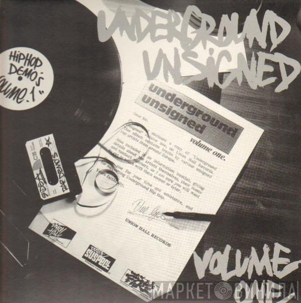  - Underground Unsigned Volume One