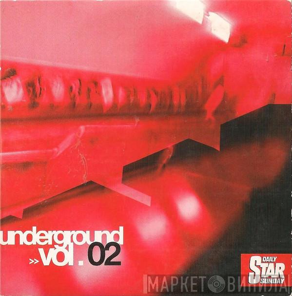  - Underground Vol.02