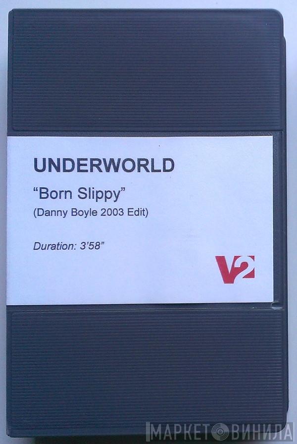  Underworld  - Born Slippy (Danny Boyle 2003 Edit)