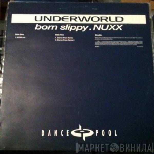  Underworld  - Born Slippy.NUXX