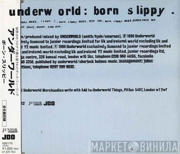  Underworld  - Born Slippy