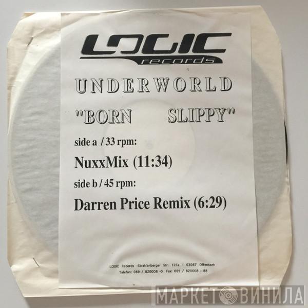  Underworld  - Born Slippy
