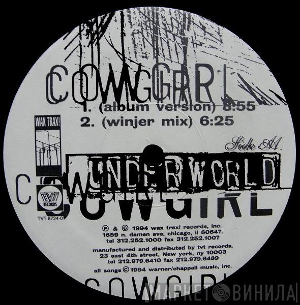  Underworld  - Cowgirl