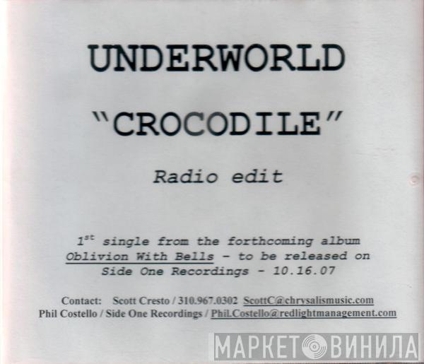  Underworld  - Crocodile (Radio Edit)