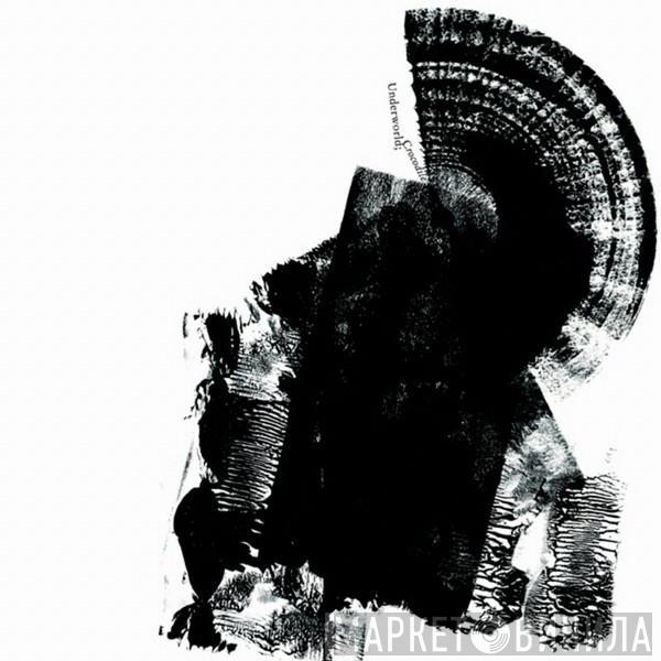  Underworld  - Crocodile