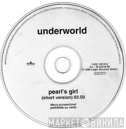  Underworld  - Pearl's Girl (Short Version)