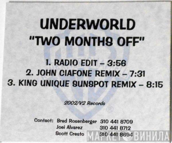  Underworld  - Two Months Off