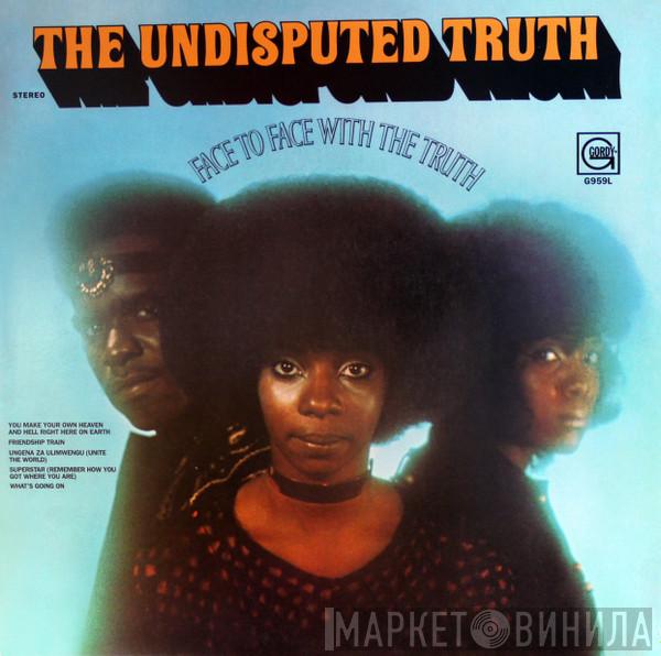 Undisputed Truth  - Face To Face With The Truth