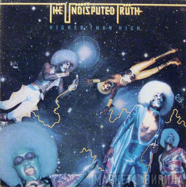 Undisputed Truth  - Higher Than High