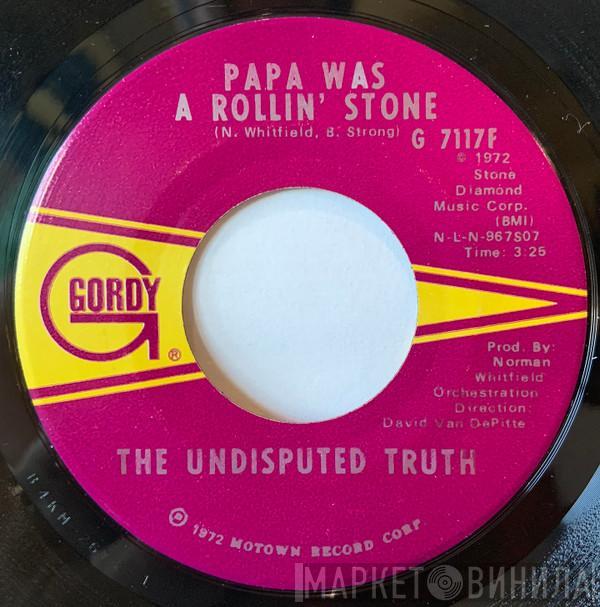  Undisputed Truth   - Papa Was A Rollin' Stone