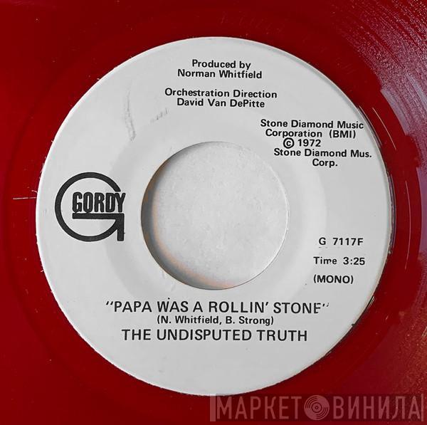 Undisputed Truth  - Papa Was A Rollin' Stone