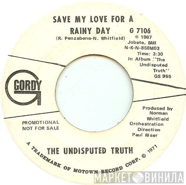  Undisputed Truth   - Save My Love For A Rainy Day