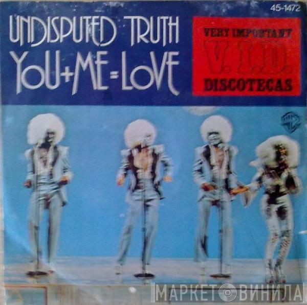 Undisputed Truth  - You + Me = Love