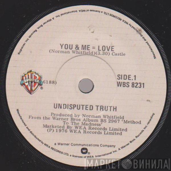  Undisputed Truth   - You & Me = Love