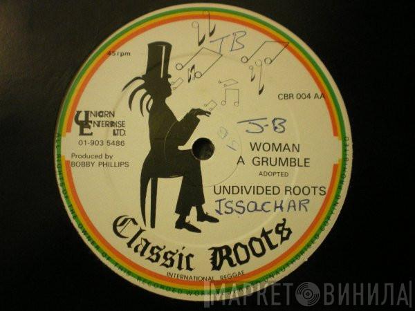 Undivided Roots - Live Up / Woman A Grumble