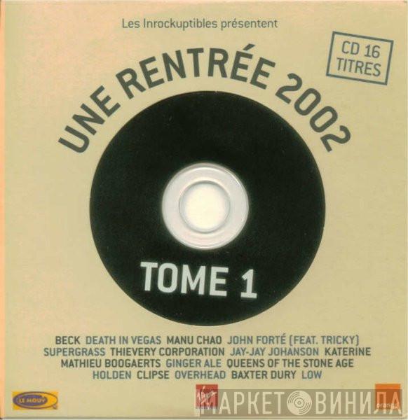  - Une Rentrée 2002 - Tome 1