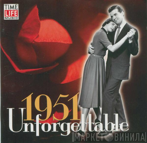  - Unforgettable 1951
