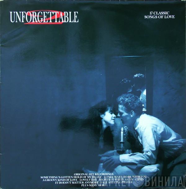  - Unforgettable 2 - 17 Classic Songs Of Love